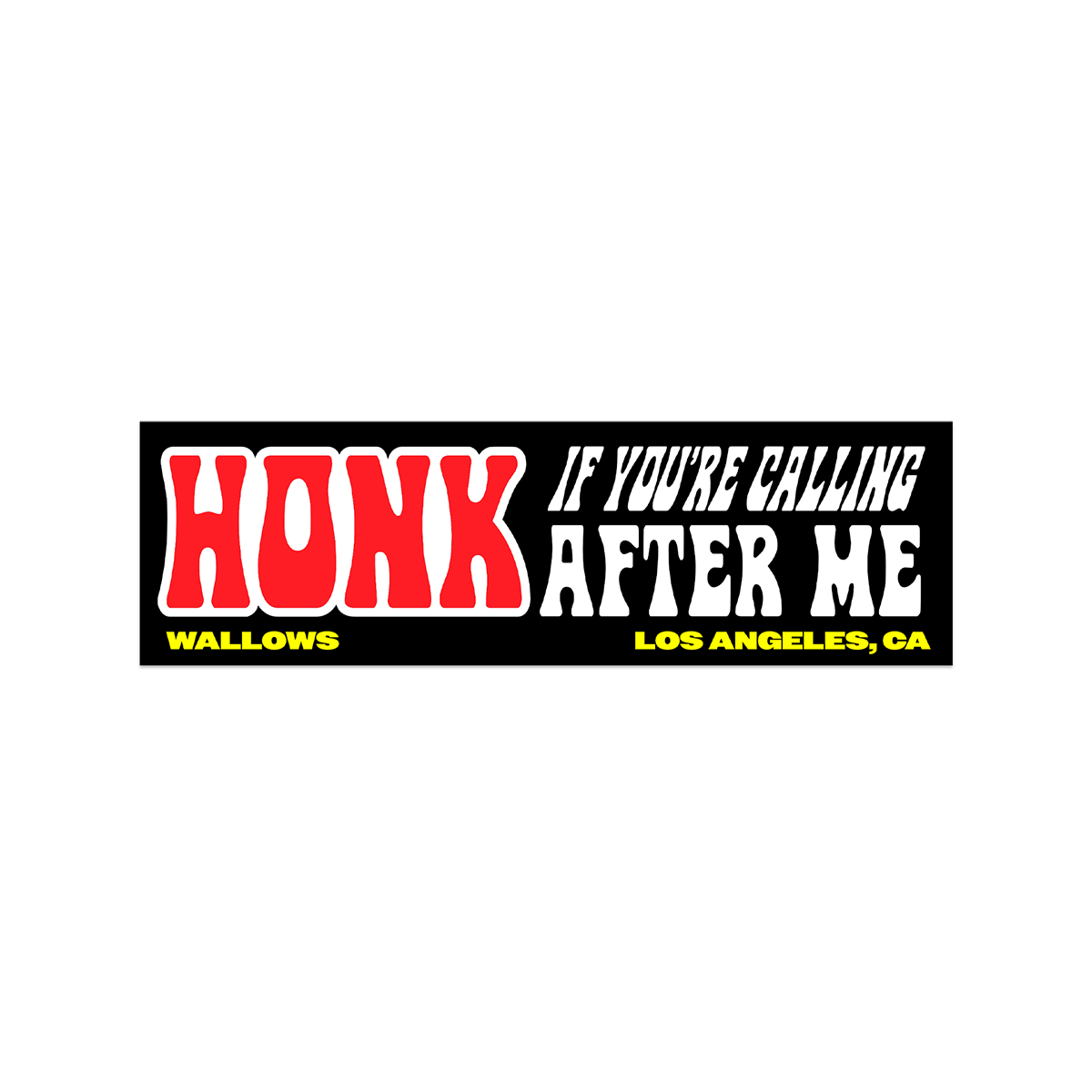 Calling After Me Bumper Sticker – Wallows Music AU